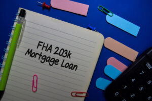 FHA 203K Mortgage Loans